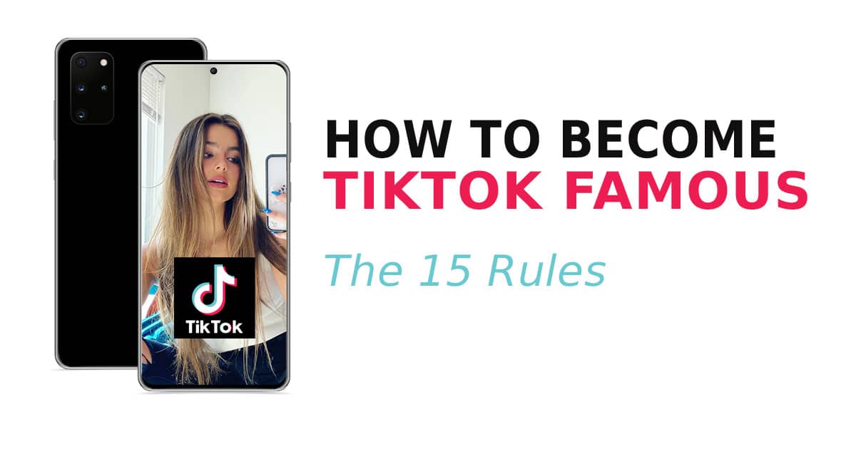 How to become TikTok famous