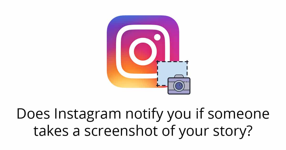 Will users get a notification if you screenshot their