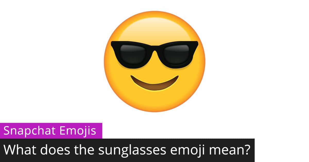 What Does Smiley Face With Glasses Mean On Snapchat