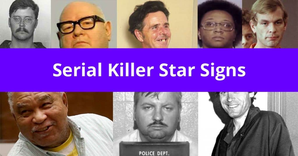 top 3 zodiac igns of a serial killer