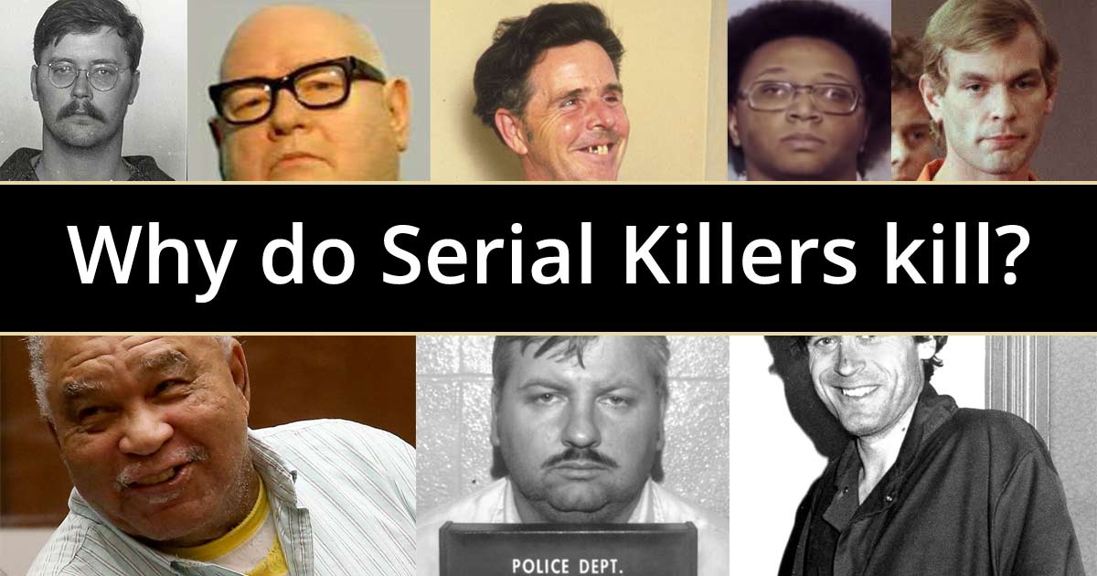 what makes a serial killer kill