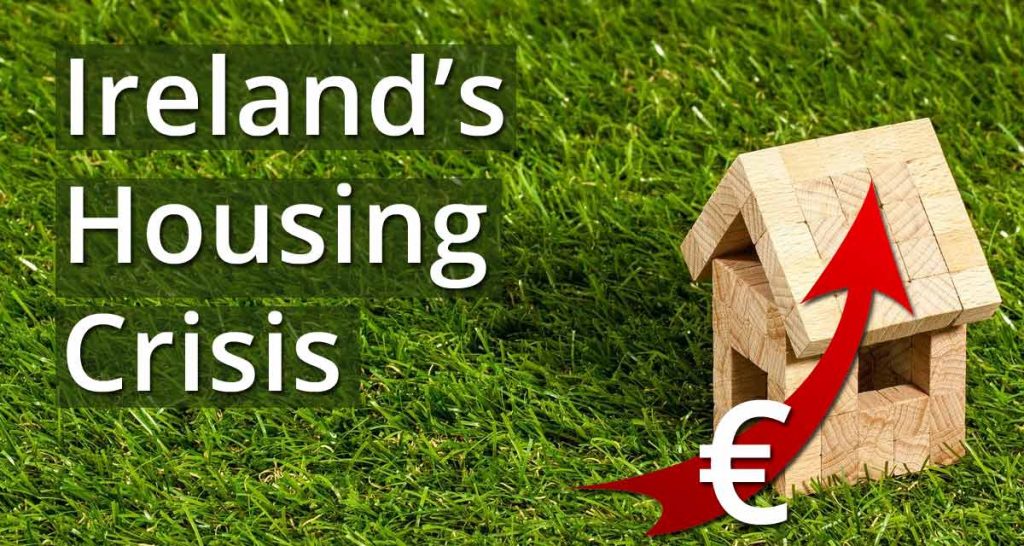 The Irish Housing Crisis Explained Why Is Rent So High In Ireland 